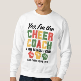 CHECOACH I Yell, weil ich lustige Angewohnheit pfl Sweatshirt