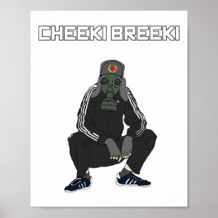 Cheeki Breeki - Gopnik Slav Style Funny Gamer Stal Poster