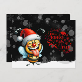 Cheeky Bee Dear Santa I Really  Tried Postkarte