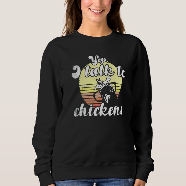 Cheeky Chicken Sunset Yep Talk To Chickens Glasses Sweatshirt (Vorderseite)