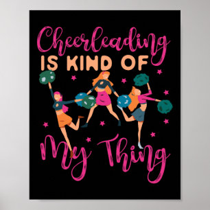 Cheer Cheerleading Cheerleading ist irgendwie mein Poster