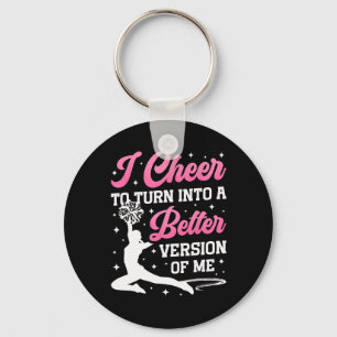 Cheer Cheerleading Ich feuere an, um eine bessere Schlüsselanhänger