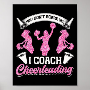 Cheer Cheerleading-Trainer Du schüchterst mich nic Poster