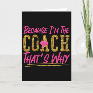 Cheer Cheerleading-Trainer, weil ich der Coach Tha Karte