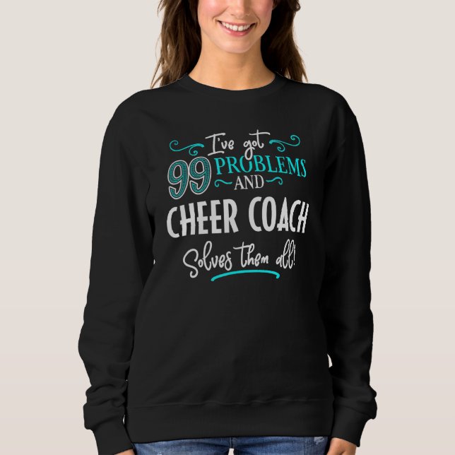 Cheer Coach Cheer Coach löst sie alle Sweatshirt (Vorderseite)