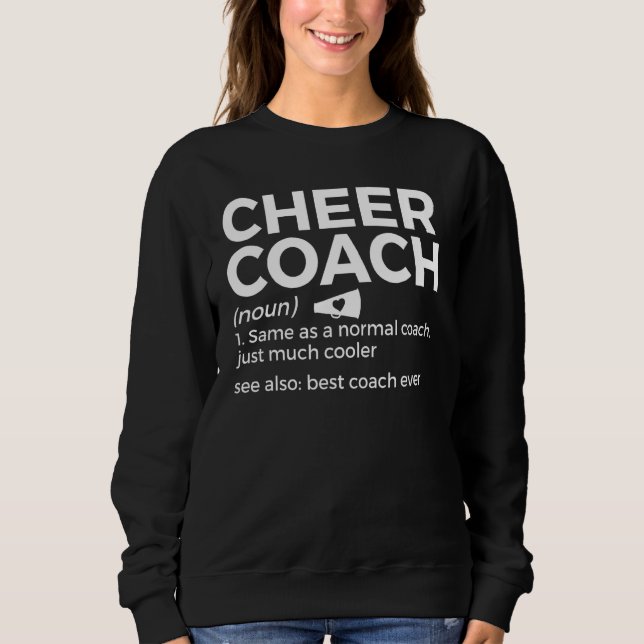 Cheer Coach Definition Bester Coach Aller Zeiten C Sweatshirt (Vorderseite)
