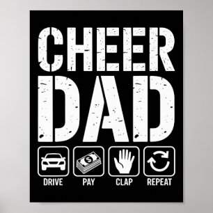 Cheer Dad Drive Pay Klatschen Wiederholen - Lustig Poster