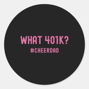 Cheer Dad Pink Cheerleading 401k Runder Aufkleber