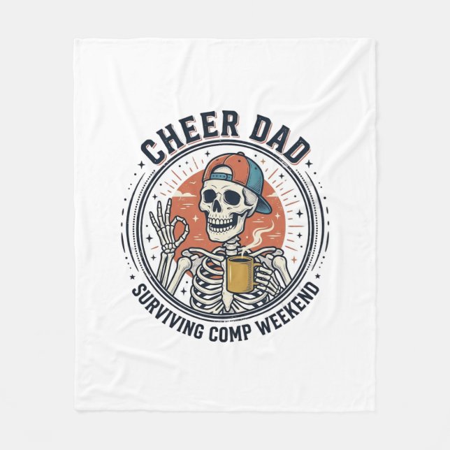 Cheer Dad Surviving Comp Weekend Skeleton Shirt_1 Fleecedecke (Vorderseite)