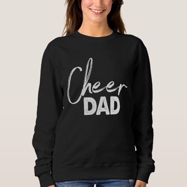 Cheer Dad  Women  Mothers Day Party Sweatshirt (Vorderseite)