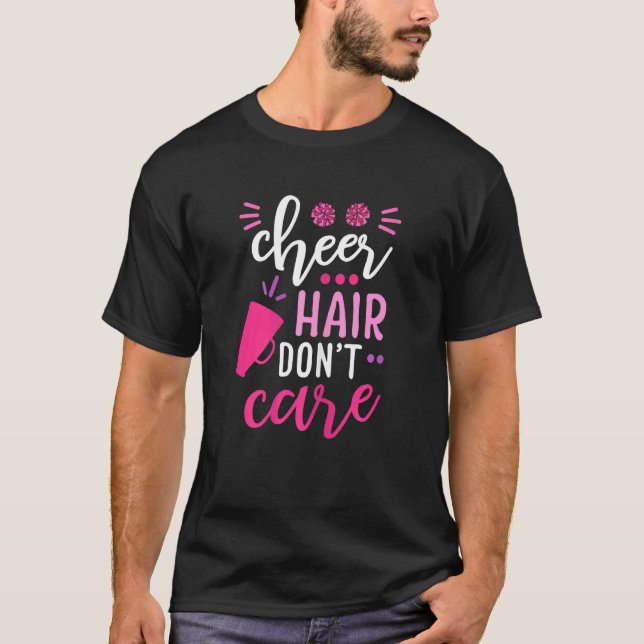 Cheer Hair Keine Sorge Cheerleader Cheerleader Gir T-Shirt (Vorderseite)