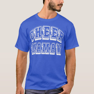 Cheer Mamaw Proud Cheerleader Oma T-Shirt
