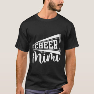 Cheer Mimi von einer Cheerleaderin Mimi stolz Chee T-Shirt