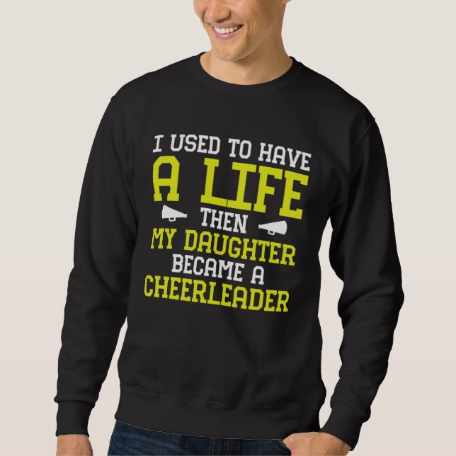 Cheer Mom Cheerleading Cheerleader I Used to Have  Sweatshirt (Vorderseite)