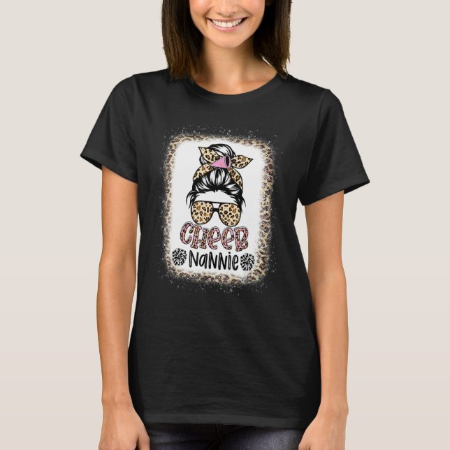 Cheer Nannie Leopard Messy Bun Cheerleader Bleache T-Shirt (Vorderseite)