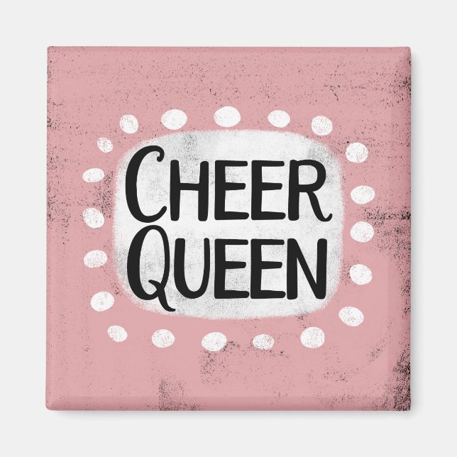 Cheer Queen Kühlschrank Magnet (Vorne)