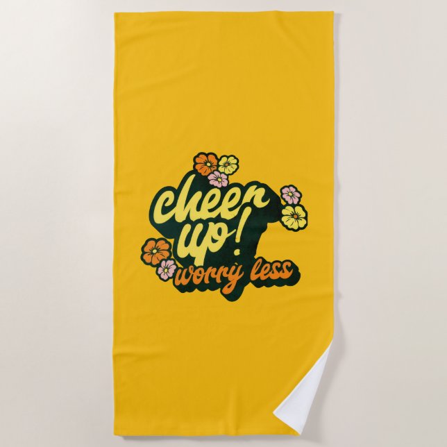  CHEER UP WORRY LESS BEACH TOWEL  STRANDTUCH (Vorderseite)
