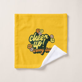 CHEER UP WORRY LESS WASH CLOTH WASCHLAPPEN