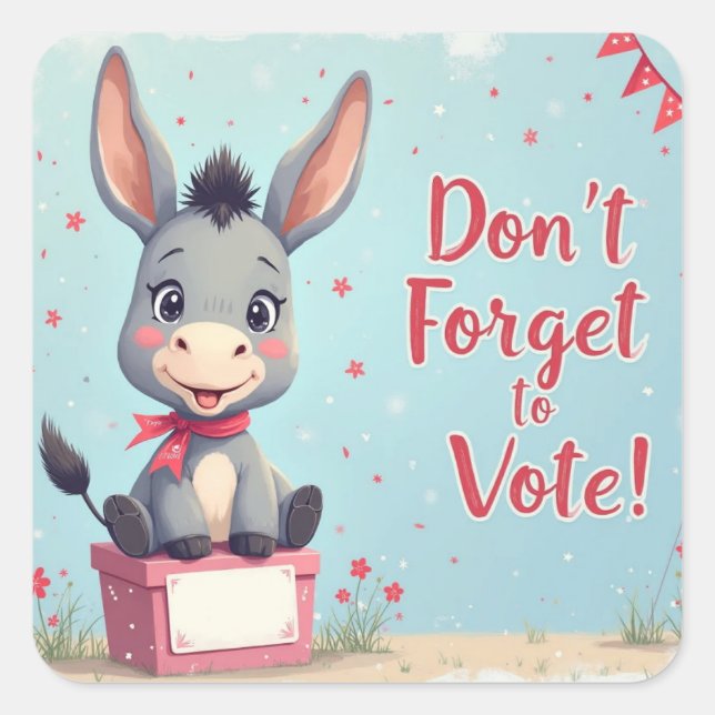 Cheerful Donkey Vote Reminder Quadratischer Aufkleber (Vorderseite)