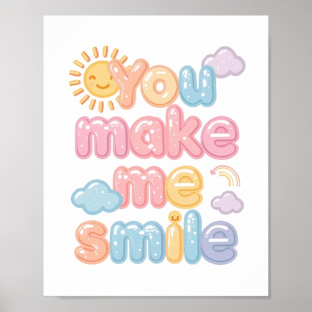 Cheerful "You Make Me Smile" Bubble Font Poster (Vorne)