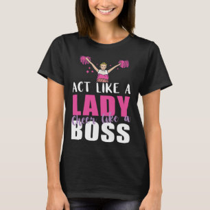 Cheerleader agiert wie eine Lady jubelnden Team Po T-Shirt