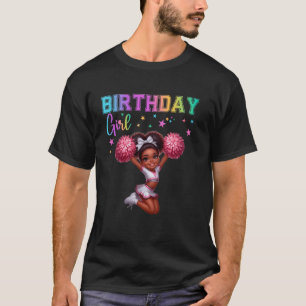 Cheerleader Birthday Girl Party Cheerleading Schoo T-Shirt