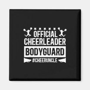 Cheerleader Bodyguard Cheer Onkel einer Cheerleade Magnet