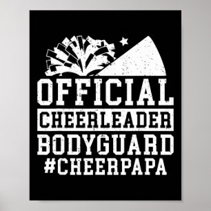 Cheerleader Bodyguard Cheer Papa einer Cheerleader Poster