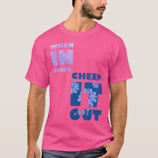 Cheerleader Cheerleader Cheerleader T-Shirt
