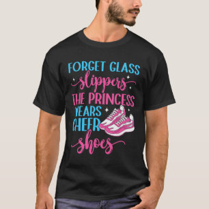 Cheerleader Die Prinzessin trägt Cheer Schuhe Chee T-Shirt
