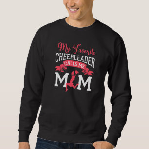 Cheerleader Mama Mother My Favorite Cheerlea Sweatshirt