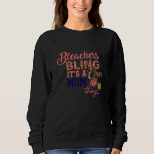 Cheerleader Mama Mum Bleachers Bling Es ist ein He Sweatshirt