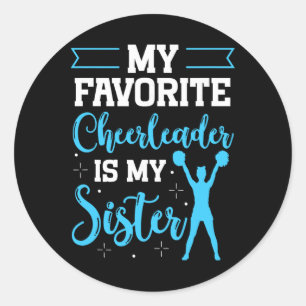 Cheerleader Mein Lieblings-Cheerleader ist meine S Runder Aufkleber