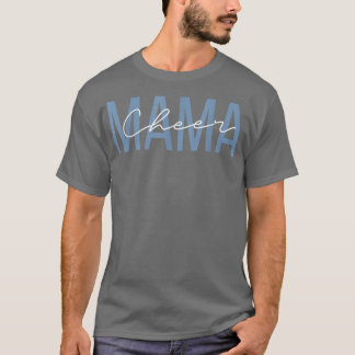 Cheerleader MomCheer Mama Mama Mother T-Shirt