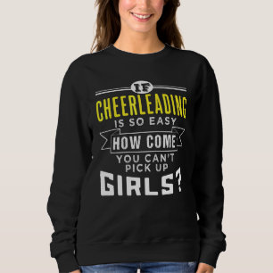 Cheerleader Pick Up Girls Sweatshirt