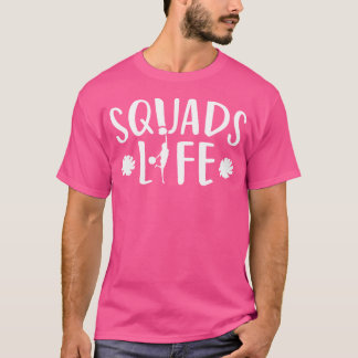 Cheerleader Squads Life Cheerleader T-Shirt