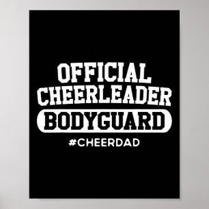 Cheerleader Vater Offiziell Cheerleader Bodyguard  Poster