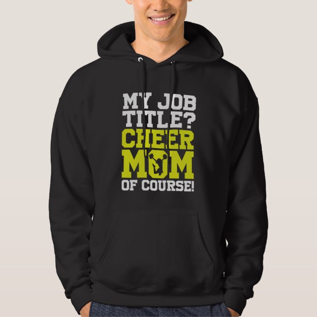 Cheerleading Cheerleader My Job Title Cheer Mom Of Hoodie (Vorderseite)