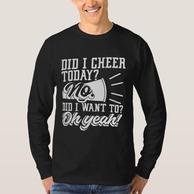 Cheerleading Did I Cheer Today Cheerleader Back Sp T-Shirt (Vorderseite)