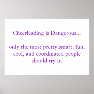 Cheerleading is Dangerous Poster