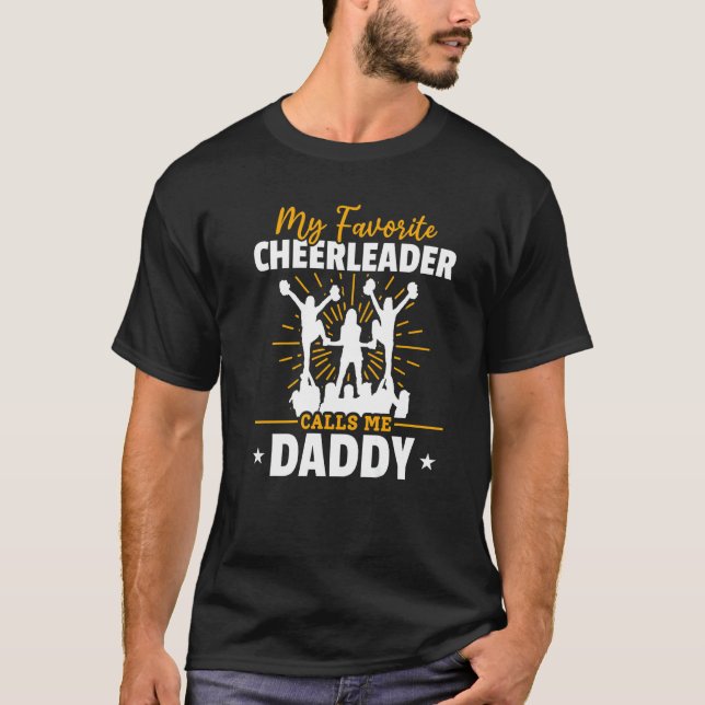 Cheerleading My Favorite Cheerleader Calls me Dadd T-Shirt (Vorderseite)