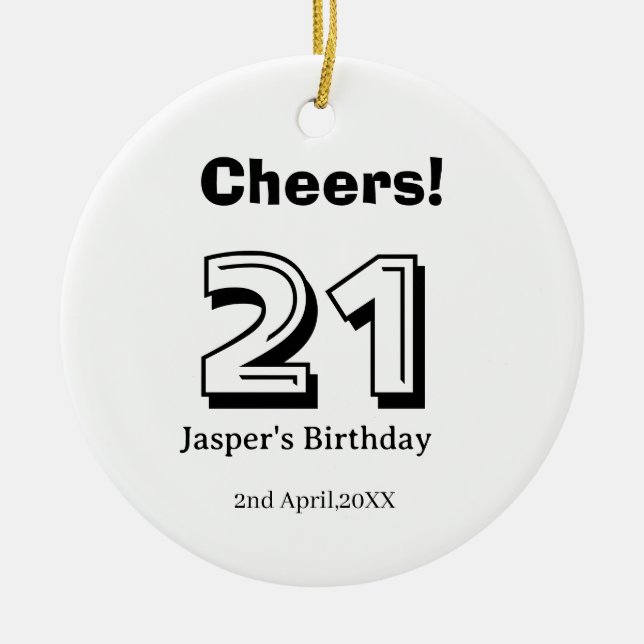 Cheers 21 birthday bold letter name boy man gifts  keramik ornament (Vorne)