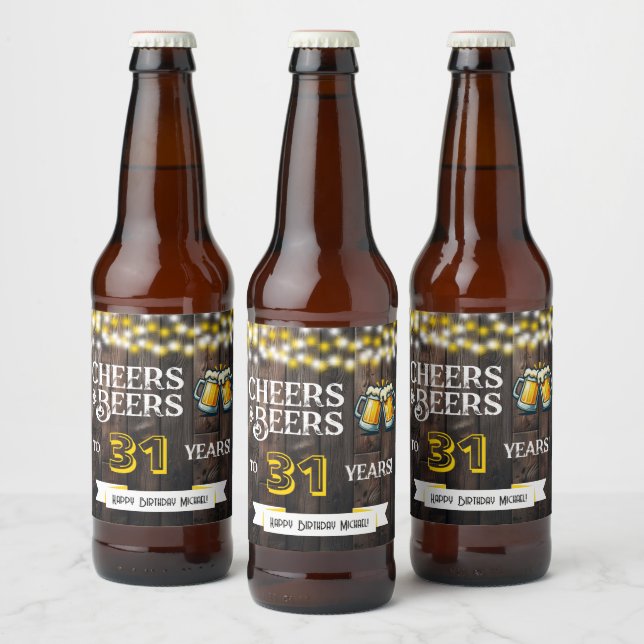 Cheers and Beers to 31 Years Rustic Birthday Bierflaschenetikett (Flaschen)