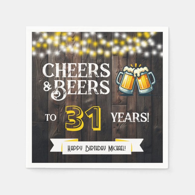 Cheers and Beers to 31 Years Rustic Birthday Party Serviette (Vorderseite)