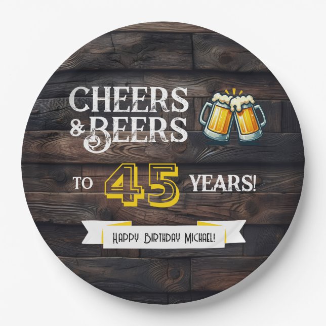 Cheers and Beers to 45 Years Rustic Birthday Pappteller (Vorderseite)