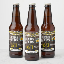Cheers and Beers to 61 Years Rustic Birthday Bierflaschenetikett