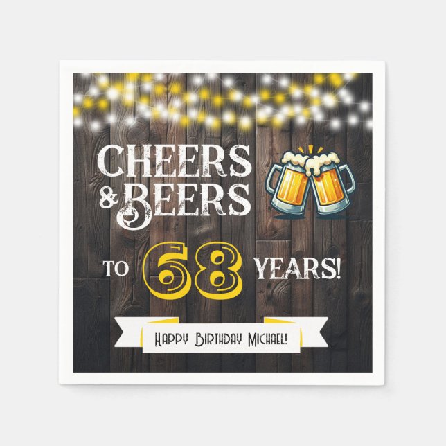 Cheers and Beers to 68 Years Rustic Birthday Party Serviette (Vorderseite)