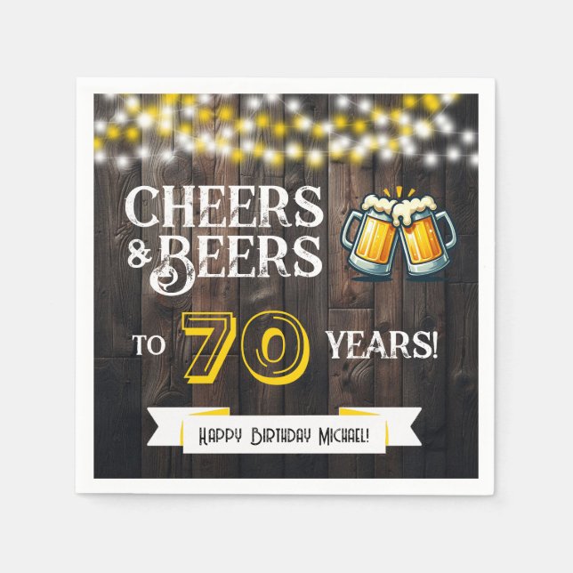 Cheers and Beers to 70 Years Rustic Birthday Party Serviette (Vorderseite)