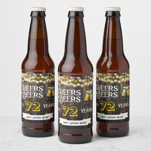 Cheers and Beers to 72 Years Rustic Birthday Bierflaschenetikett (Flaschen)
