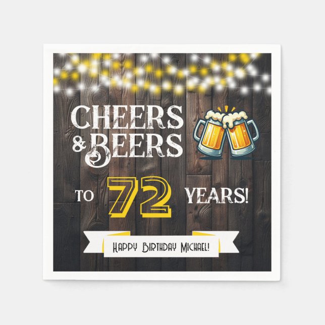 Cheers and Beers to 72 Years Rustic Birthday Party Serviette (Vorderseite)